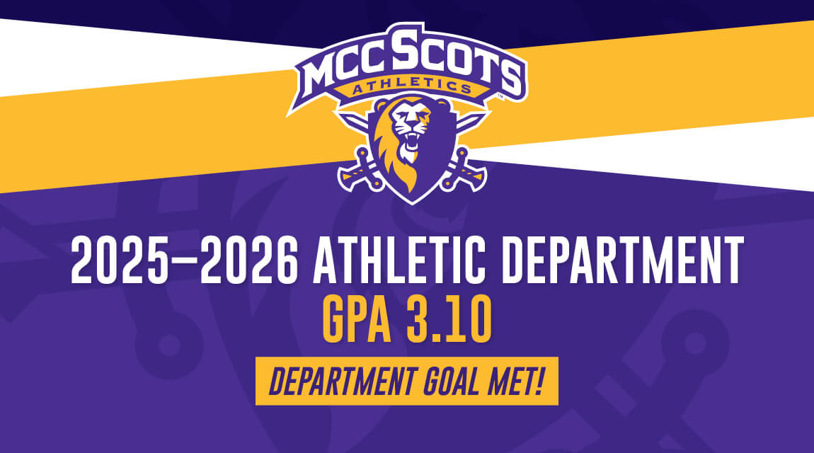 MCC Scots Athletics logo featuring Roary the lion and crossed swords, with text above showing the 2025-2026 Athletic Department GPA of 3.10 and a banner stating Department Goal Met.